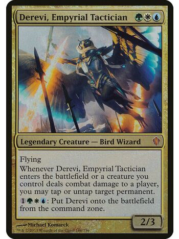 Derevi, Empyrial Tactician