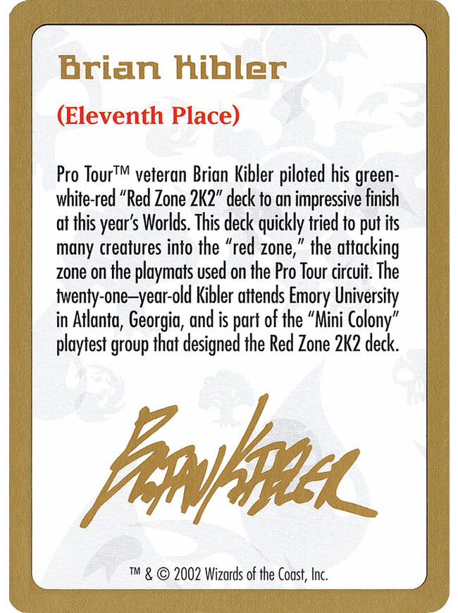 Brian Kibler Bio