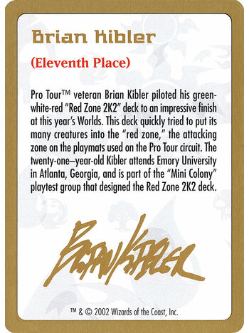 Brian Kibler Bio