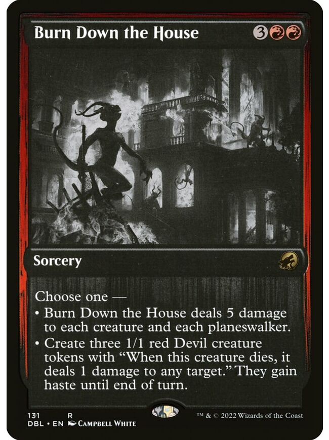 Burn Down the House