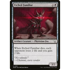 Etched Familiar