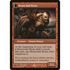 Civilized Scholar // Homicidal Brute