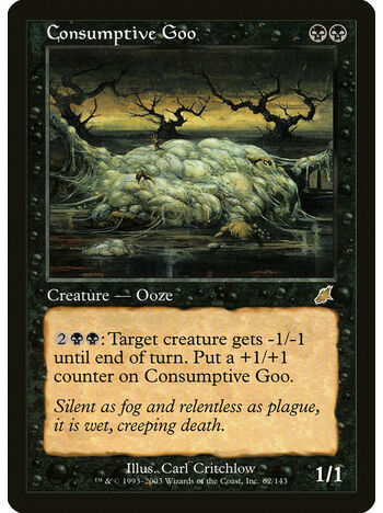 Consumptive Goo