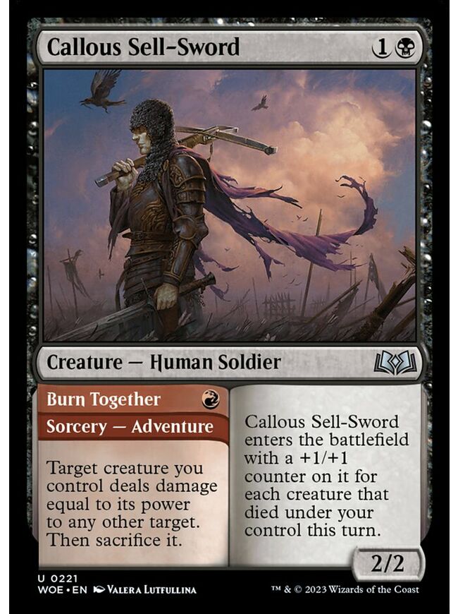 Callous Sell-Sword // Burn Together
