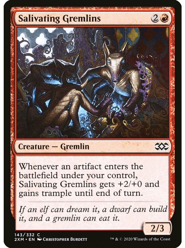 Salivating Gremlins