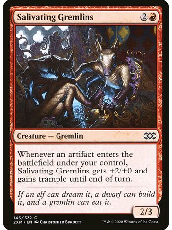 Salivating Gremlins