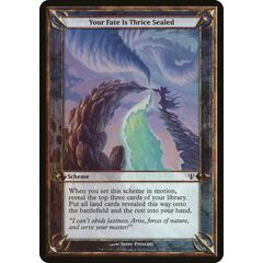 Your Fate Is Thrice Sealed