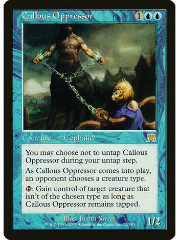 Callous Oppressor