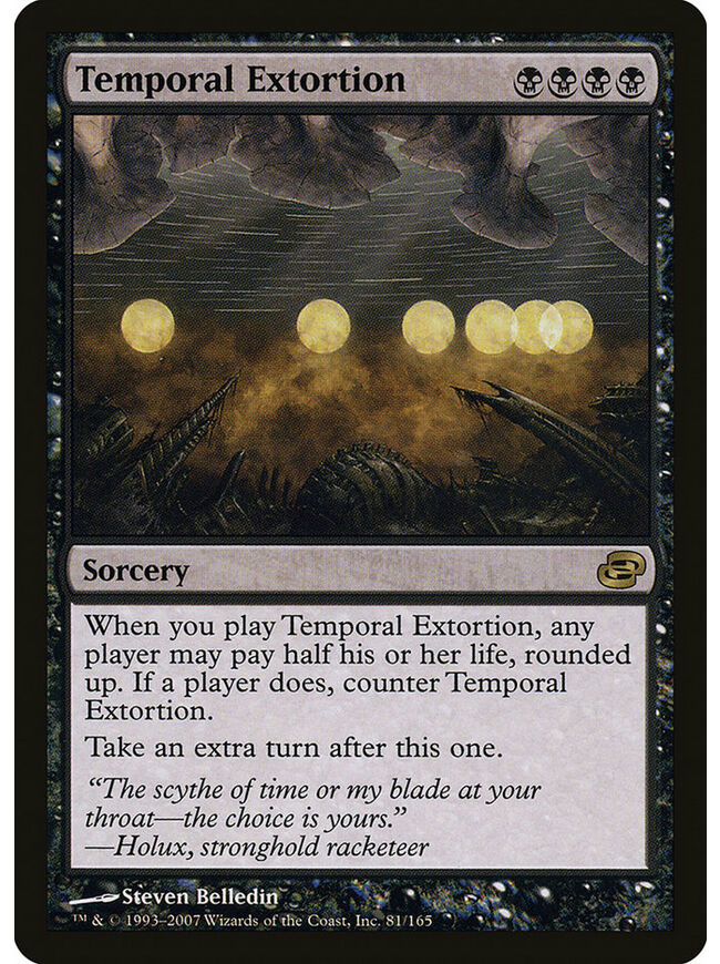 Temporal Extortion