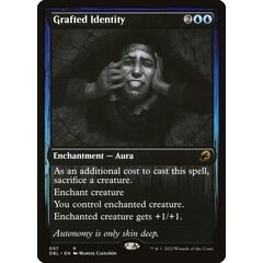 Grafted Identity