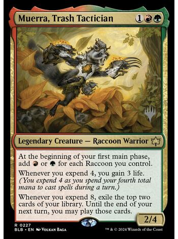 Muerra, Trash Tactician