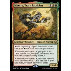 Muerra, Trash Tactician