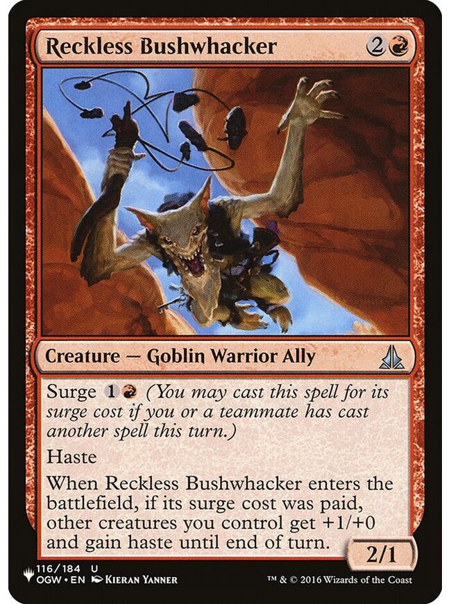 Reckless Bushwhacker
