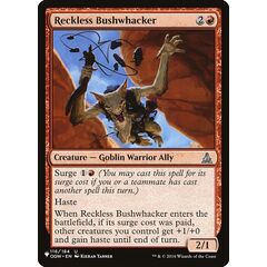Reckless Bushwhacker