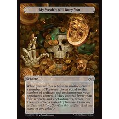 My Wealth Will Bury You