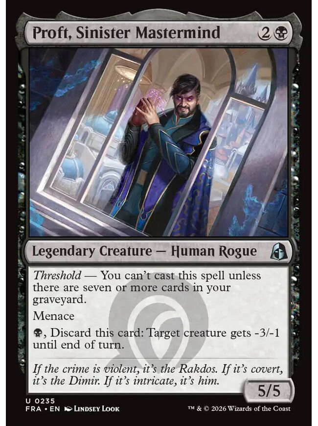 Proft, Sinister Mastermind