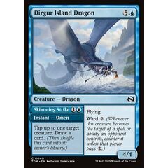 Dirgur Island Dragon // Skimming Strike