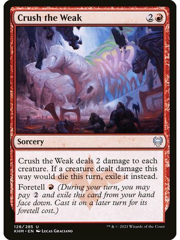 Crush the Weak