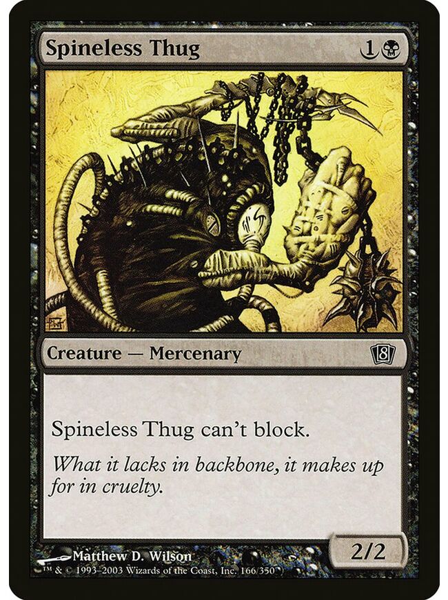 Spineless Thug