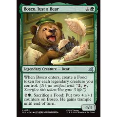 Bosco, Just a Bear