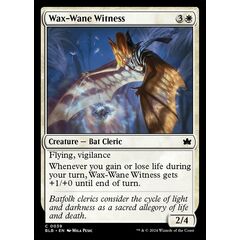 Wax-Wane Witness