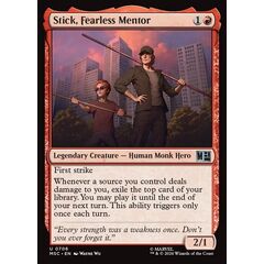 Stick, Fearless Mentor