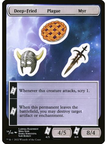 Deep-Fried Plague Myr