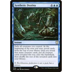 Synthetic Destiny