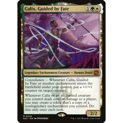 Calix, Guided by Fate